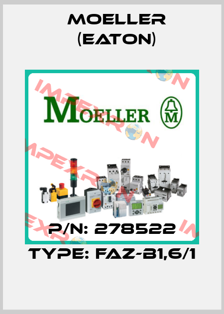 P/N: 278522 Type: FAZ-B1,6/1 Moeller (Eaton)