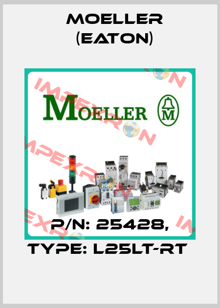 P/N: 25428, Type: L25LT-RT  Moeller (Eaton)