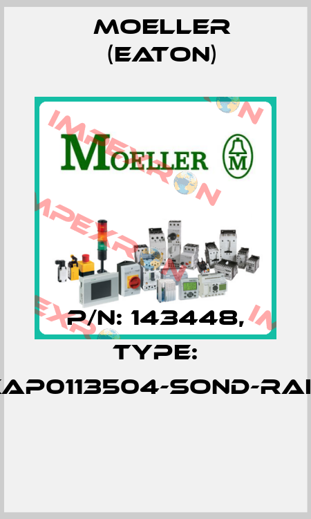 P/N: 143448, Type: XAP0113504-SOND-RAL*  Moeller (Eaton)