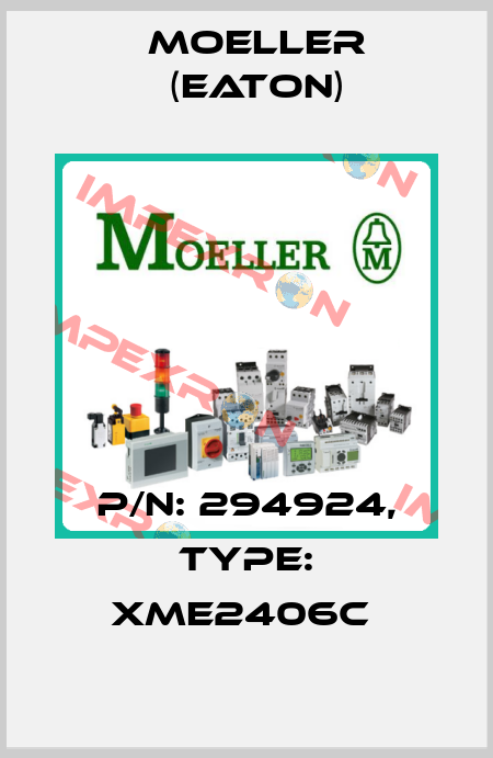 P/N: 294924, Type: XME2406C  Moeller (Eaton)