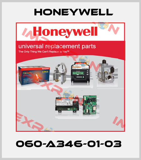 060-A346-01-03  Honeywell