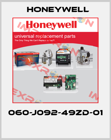 060-J092-49ZD-01  Honeywell