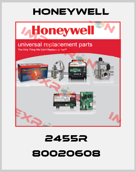 2455R  80020608  Honeywell