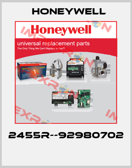2455R--92980702  Honeywell