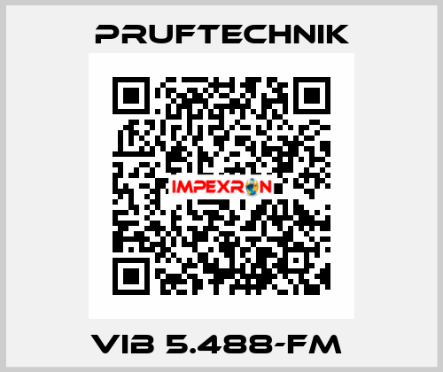VIB 5.488-FM  Pruftechnik