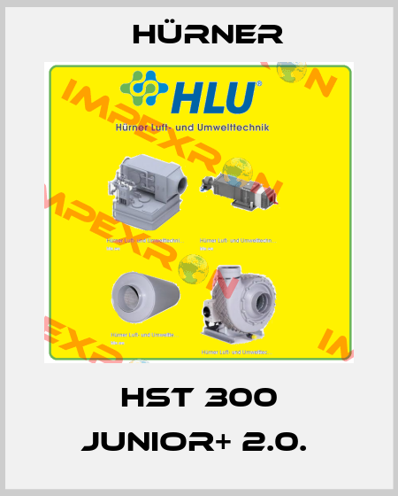 HST 300 Junior+ 2.0.  HÜRNER