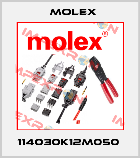 114030K12M050  Molex