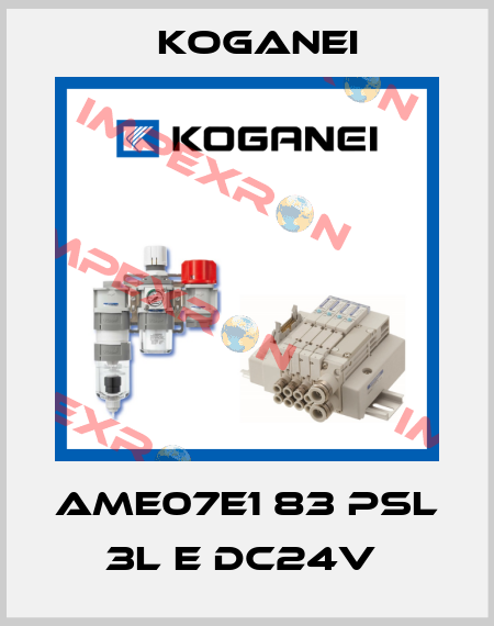 AME07E1 83 PSL 3L E DC24V  Koganei
