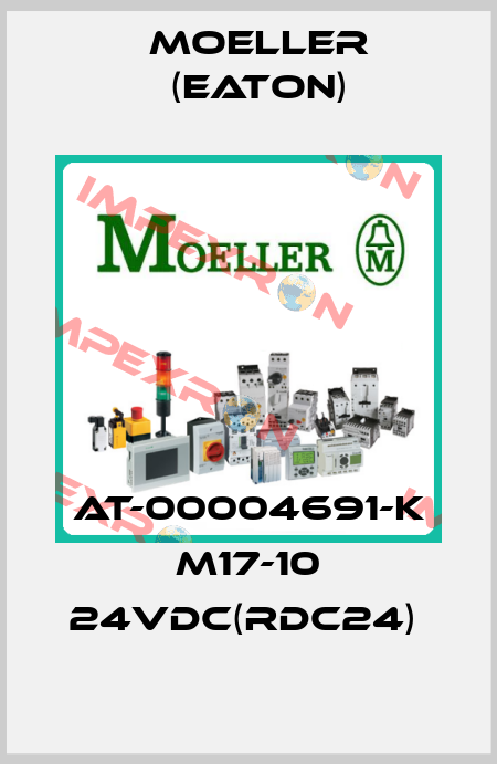 AT-00004691-K M17-10 24VDC(RDC24)  Moeller (Eaton)