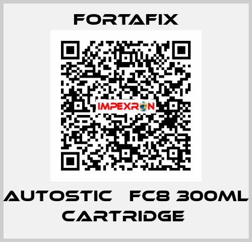 AUTOSTIC   FC8 300ML CARTRIDGE  Fortafix