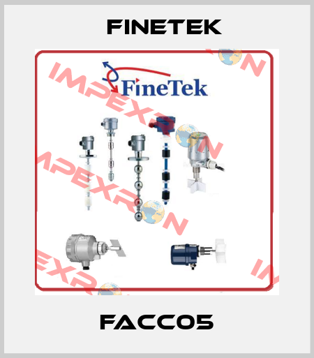 FACC05 Finetek