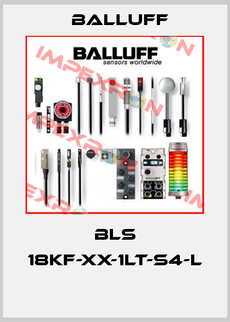 BLS 18KF-XX-1LT-S4-L  Balluff