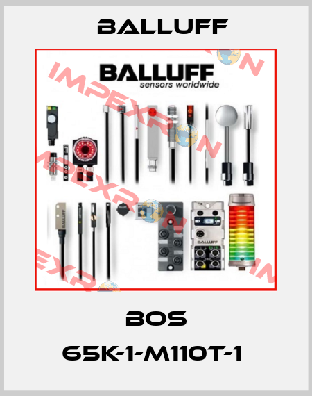 BOS 65K-1-M110T-1  Balluff