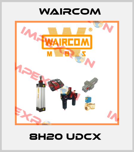 8H20 UDCX  Waircom