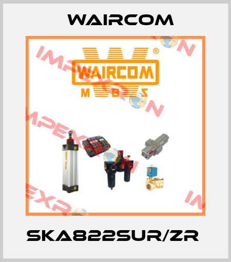 SKA822SUR/ZR  Waircom