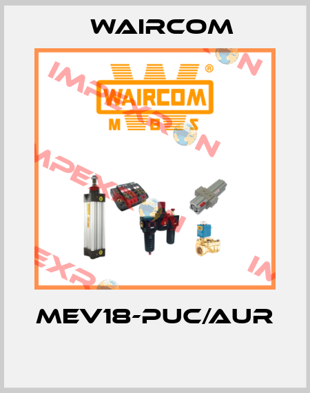 MEV18-PUC/AUR  Waircom