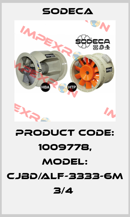 Product Code: 1009778, Model: CJBD/ALF-3333-6M 3/4  Sodeca