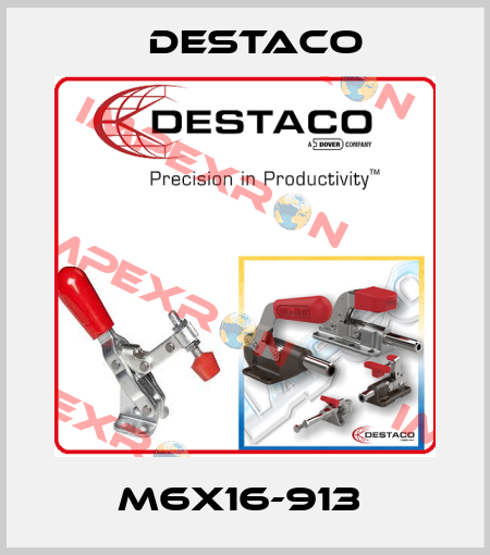 M6X16-913  Destaco