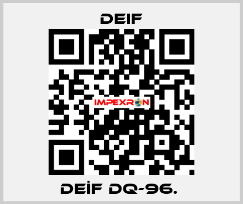 DEİF DQ-96.  Deif