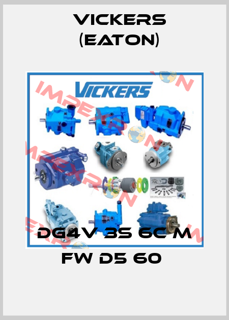 DG4V 3S 6C M FW D5 60  Vickers (Eaton)