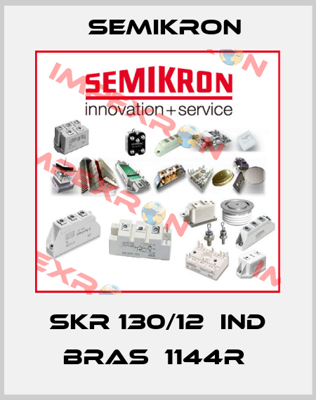 SKR 130/12  IND BRAS  1144R  Semikron