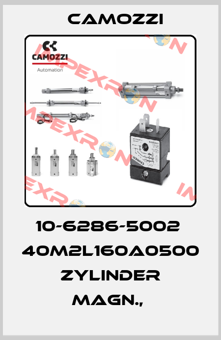 10-6286-5002  40M2L160A0500  ZYLINDER MAGN.,  Camozzi
