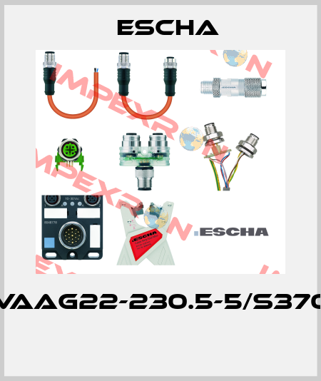 VAAG22-230.5-5/S370  Escha