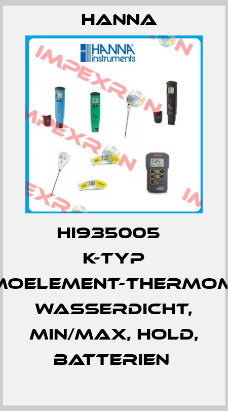 HI935005   K-TYP THERMOELEMENT-THERMOMETER, WASSERDICHT, MIN/MAX, HOLD, BATTERIEN  Hanna