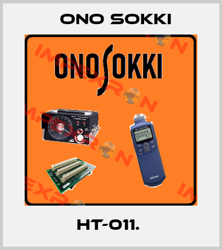 HT-011.  Ono Sokki