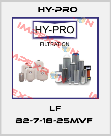 LF B2-7-18-25MVF  HY-PRO