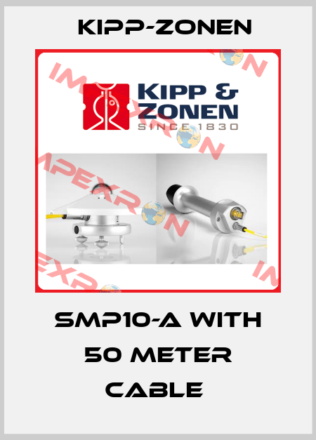 SMP10-A with 50 meter cable  Kipp-Zonen