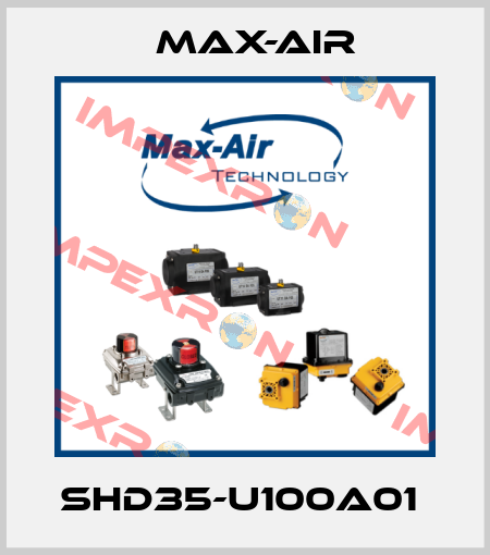 SHD35-U100A01  Max-Air