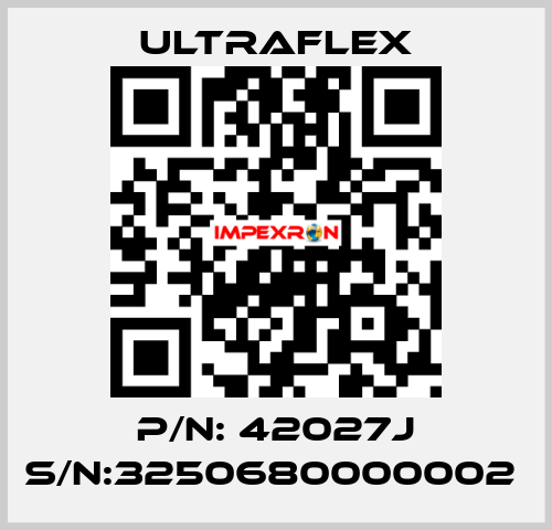 P/N: 42027J S/N:3250680000002  Ultraflex