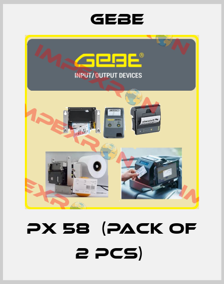 PX 58  (pack of 2 pcs)  GeBe