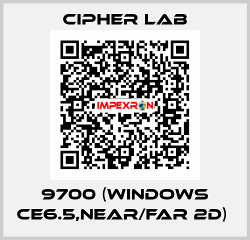 9700 (Windows CE6.5,Near/Far 2D)  Cipher Lab