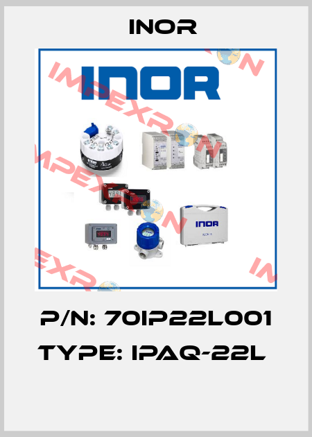 P/N: 70IP22L001 Type: IPAQ-22L   Inor