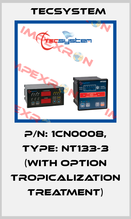 P/N: 1CN0008, Type: NT133-3 (with option TROPICALIZATION TREATMENT) Tecsystem