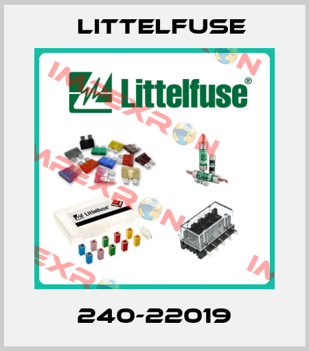 240-22019 Littelfuse