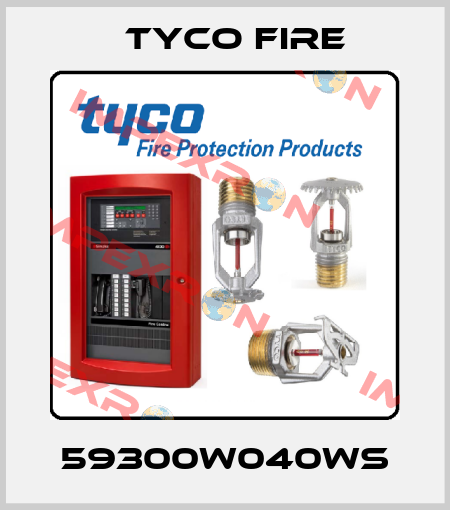 59300W040WS Tyco Fire