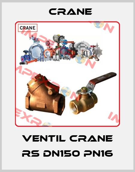 VENTIL CRANE RS DN150 PN16 Crane