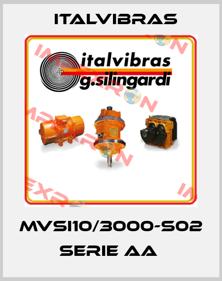 MVSI10/3000-S02 SERIE AA  Italvibras