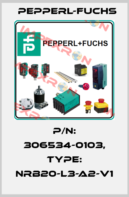 p/n: 306534-0103, Type: NRB20-L3-A2-V1 Pepperl-Fuchs