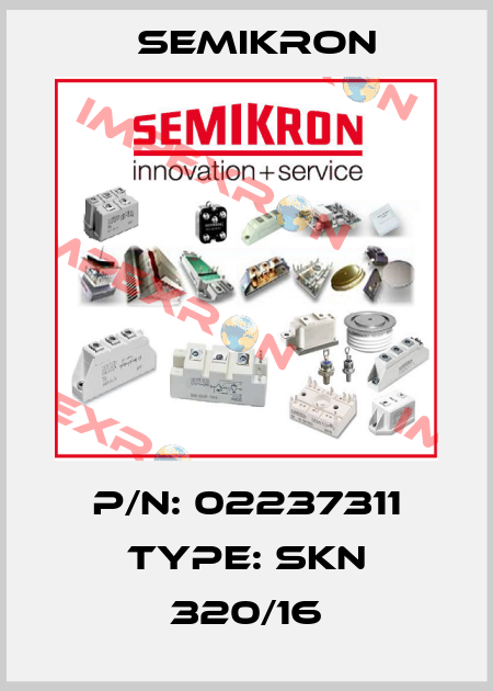 P/N: 02237311 Type: SKN 320/16 Semikron