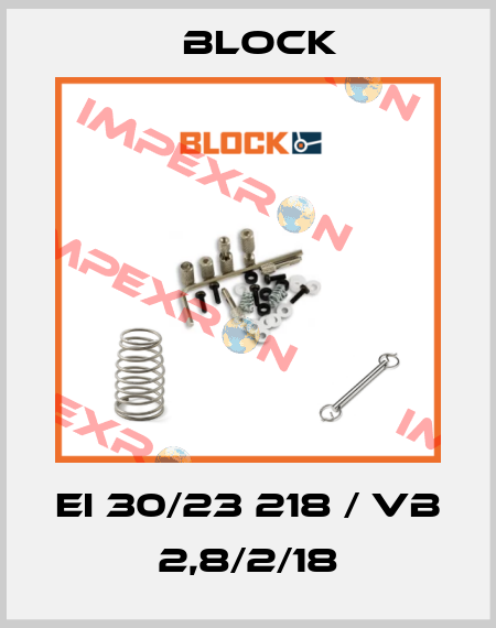 EI 30/23 218 / VB 2,8/2/18 Block