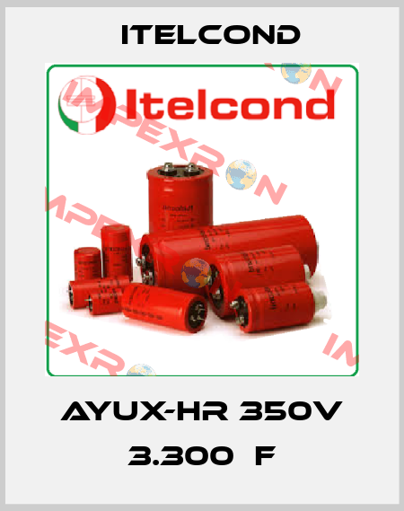 AYUX-HR 350V 3.300µF Itelcond