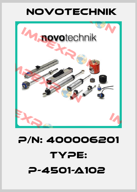 P/N: 400006201 Type: P-4501-A102  Novotechnik