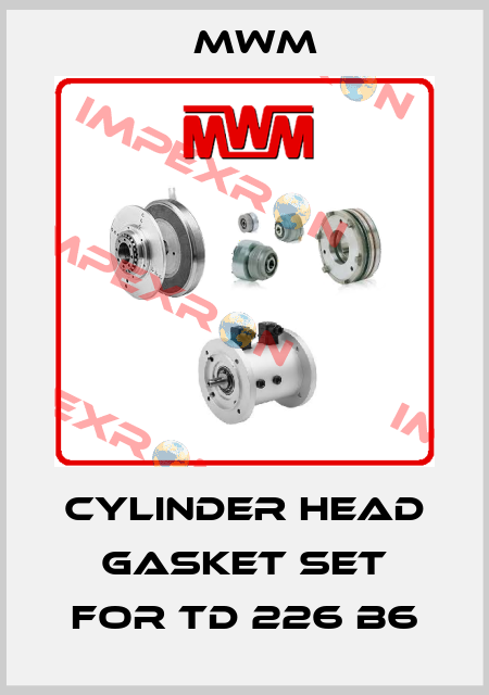 Cylinder head gasket set for TD 226 B6 MWM