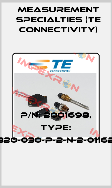 P/N: 2001698, Type: 320-030-P-2-N-2-0116B Measurement Specialties (TE Connectivity)