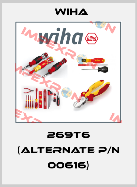 269T6 (alternate P/N 00616) Wiha