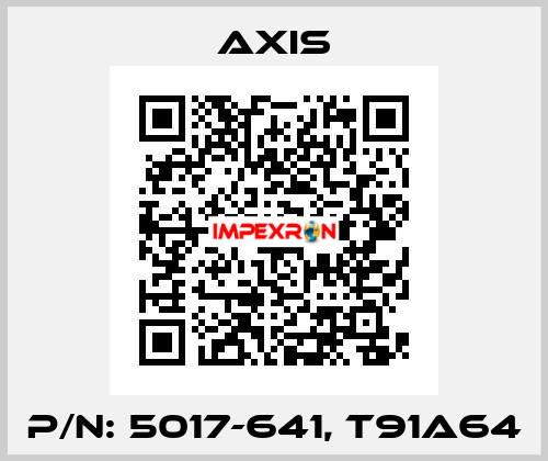 P/N: 5017-641, T91A64 Axis